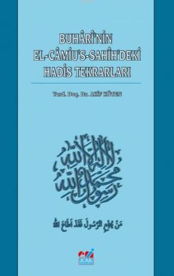Buhari'nin EL-Camiu's-Sahih'deki Hadis Tekrarları
