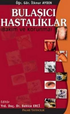 Bulaşıcı Hastalıklar Bakım ve Korunma