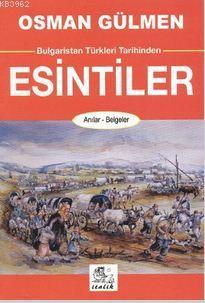 Bulgaristan Türkleri Tarihinden Esintiler