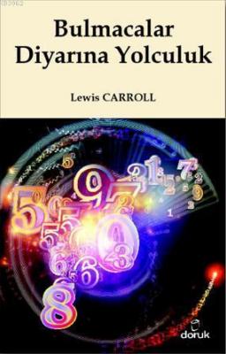 Bulmacalar Diyarına Yolculuk Lewis Carroll