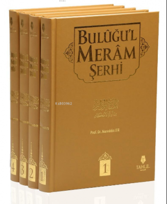 Buluğu'l Meram Şerhi (4 Cilt, Takım) Nureddin Itr