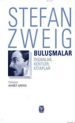 Buluşmalar Stefan Zweig