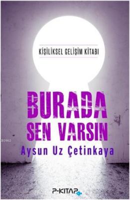 Burada Sen Varsın