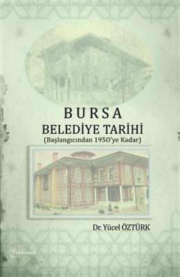 Bursa Belediye Tarihi Yücel Öztürk