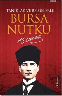 Bursa Nutku Mustafa Kemal Atatürk