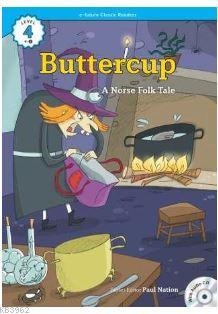Buttercup +CD (eCR Level 4) A Norse Folk Tale