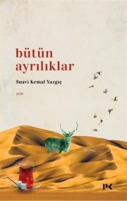 Bütün Ayrılıklar Suavi Kemal Yazgıç