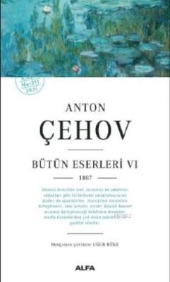Bütün Eserleri VI 1887 Anton Çehov