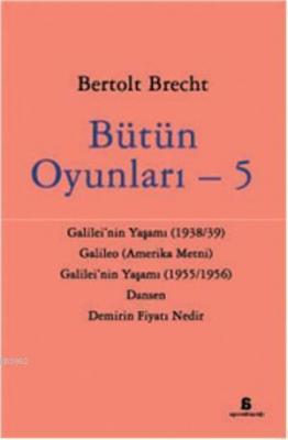 Bütün Oyunları - 5 Bertolt Brecht