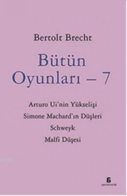 Bütün Oyunları - 7 Bertolt Brecht