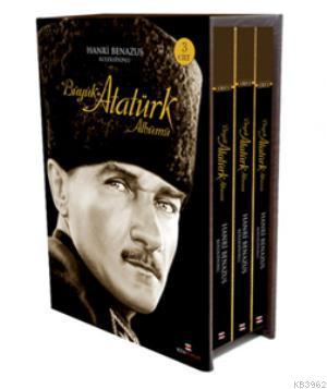 Büyük Atatürk Albümü 3 Cilt Hanri Benazus