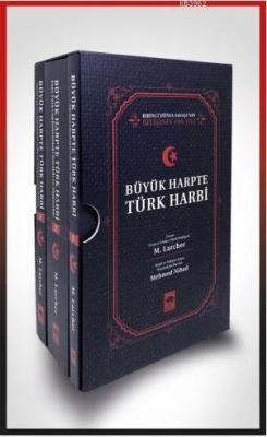 Büyük Harpte Türk Harbi M. Larcher