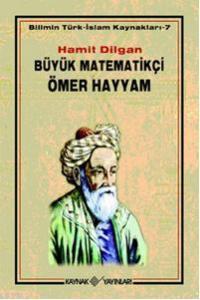 Büyük Matematikçi Ömer Hayyam