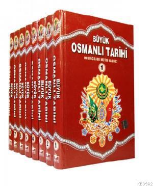 Büyük Osmanlı Tarihi (8 Cilt) Metin Hasırcı