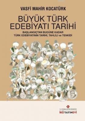 Büyük Türk Edebiyatı Tarihi Vasfi Mahir Kocatürk