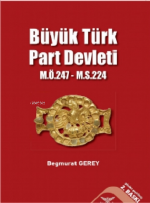 Büyük Türk Part Devleti Begmurat Gerey
