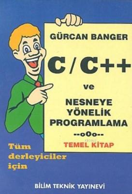 C / C++ Nesneye Yönelik Programlama (Temel Kitap) Gürcan Banger