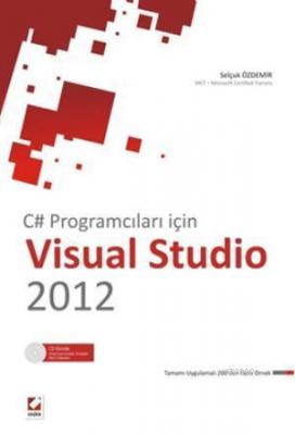 C# Programcıları İçin Visual Studio 2012 Selçuk Özdemir