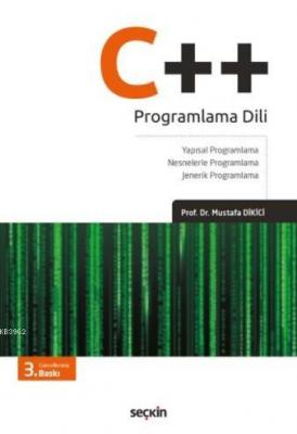 C++ Programlama Dili Mustafa Dikici