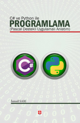 C# ve Python ile Programlama (Pascal Destekli Uygulamalı Anlatım) İsma