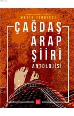 Çağdaş Arap Şiiri Antolojisi Metin Fındıkçı