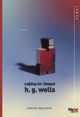 Çağdaş Bir Ütopya H. G. Wells