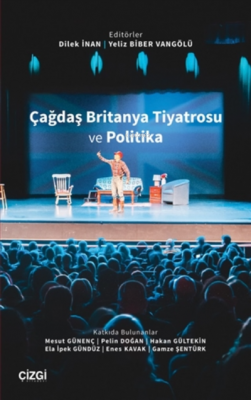 Çağdaş Britanya Tiyatrosu ve Politika