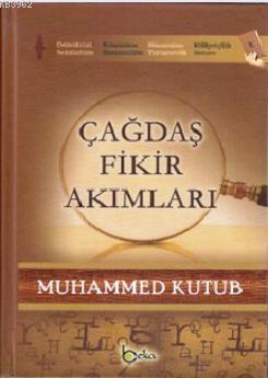 Çağdaş Fikir Akımları (3 Cilt Bir Arada - Şamua) Muhammed Kutub