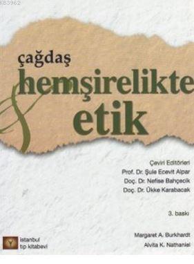 Çağdaş Hemşirelikte Etik