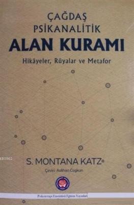 Çağdaş Psikanalitik Alan Kuramı