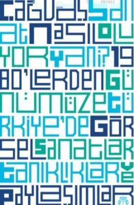 Çağdaş Sanat Nasıl Oluyor Yani? Kolektif