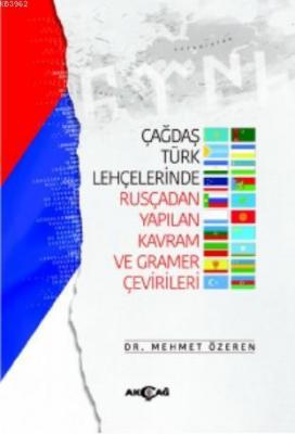 Çağdaş Türk Lehçelerinde Rusçadan Yapılan Kavram ve Gramer Çevirileri