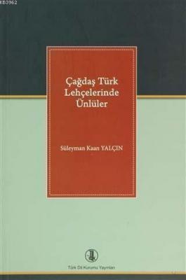 Çağdaş Türk Lehçelerinde Ünlüler