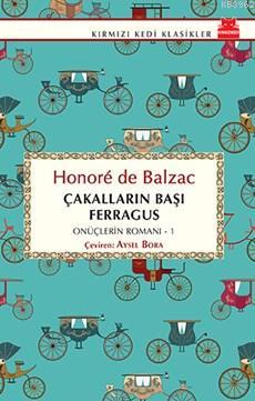 Çakalların Başı Ferragus Honore De Balzac