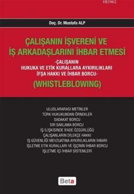 Çalışanın İşvereni ve İş Arkadaşlarını İhbar Etmesi