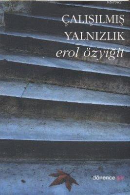 Çalışılmış Yalnızlık