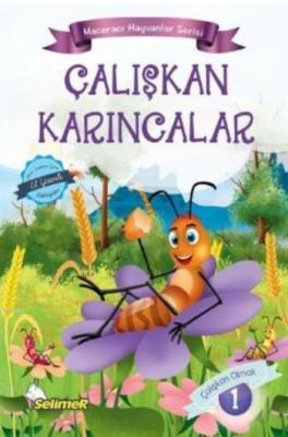 Çalışkan Karıncalar Mustafa Sağlam