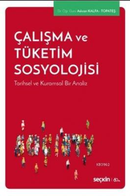 Çalışma ve Tüketim Sosyolojisi
