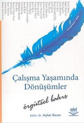 Çalışma Yaşamında Dönüşümler