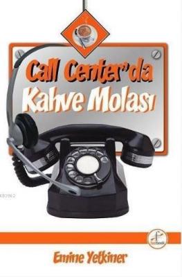 Call Center'da Kahve Molası