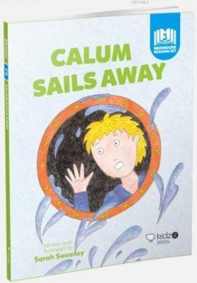 Calum Sails Away Sarah Sweeney