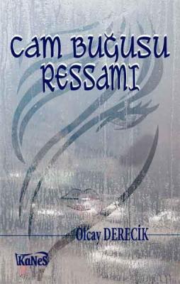 Cam Buğusu Ressamı