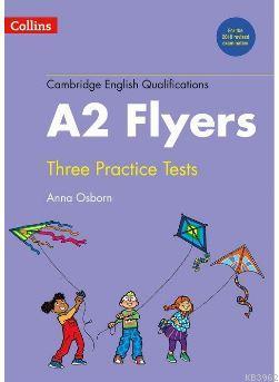 Cambridge English Q. Practice Tests for A2 Flyers [New edition] Anna O