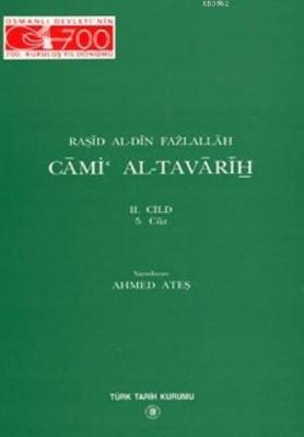 Cami Al-Tavarih 2.Cilt Raşid Al-Din Fazlallah