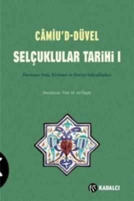 Camiu'd-Düvel Selçuklular Tarihi I. Cilt Müneccimbaşı Ahmed İbn Lütful