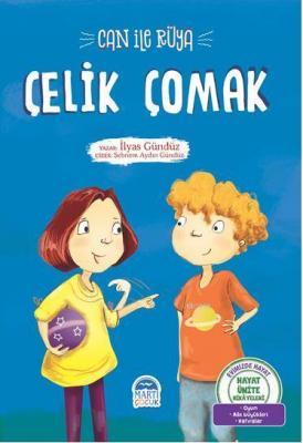 Can ile Rüya - Çelik Çomak