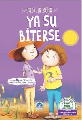 Can ile Rüya - Ya Su Biterse!