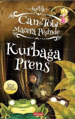 Can ile Tobi Macera Peşinde - Kurbağa Prens