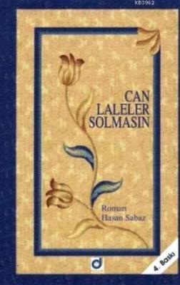 Can Laleler Solmasın