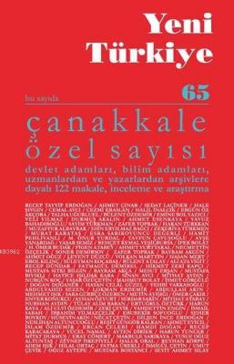 Çanakkale Özel Sayısı  Sayı: 65 / Ocak Şubat 2015